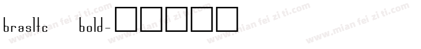 brasltc bold字体转换